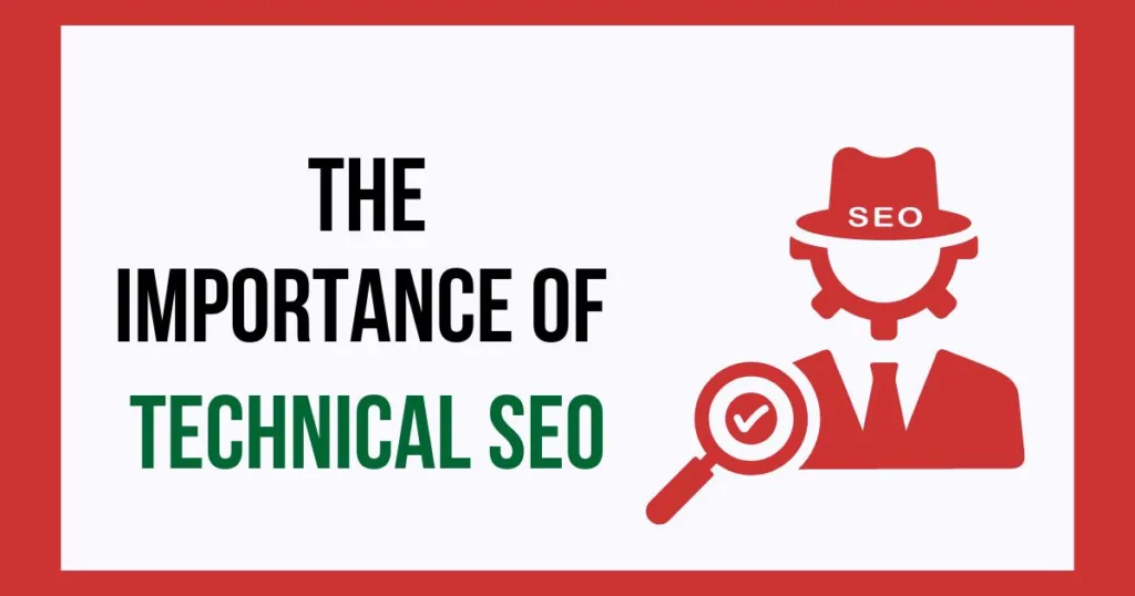 The Importance of Technical SEO